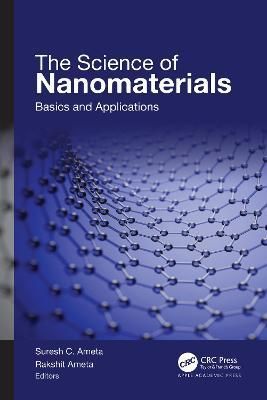 The Science of Nanomaterials 9781774910726 (Hardback)