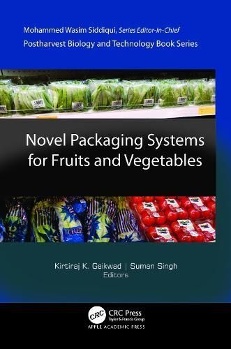 Novel Packaging Systems for Fruits and Vegetables 9781774914960