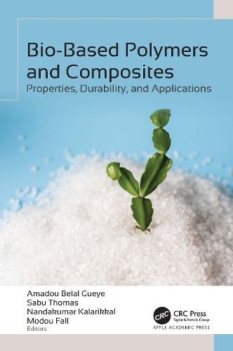 Bio-Based Polymers and Composites 9781774915325 (Hardback)