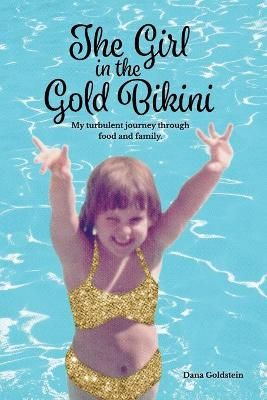Girl in the Gold Bikini By Goldstein 9781775143802 (Paperback)