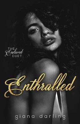 Enthralled By Darling, Giana 9781775233022 (Paperback)