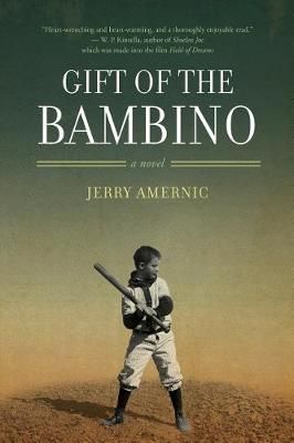Gift of the Bambino By Jerry Amernic 9781775239925 (Paperback)