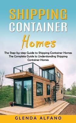 Shipping Container Homes By Alfano 9781775267225 (Paperback)