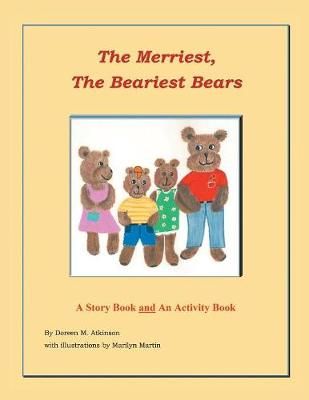 Merriest, The Beariest Bears By Atkinson 9781775296218 (Paperback)
