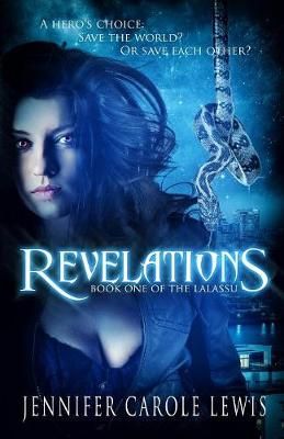 Revelations: Book One of the Lalassu By Lewis, Jennifer Carole