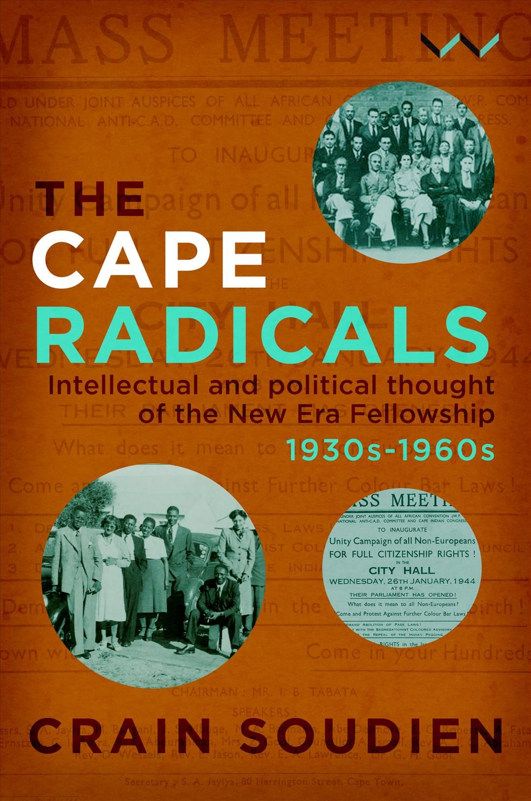 Cape Radicals By Crain Soudien (editor) 9781776144686 (Hardback)