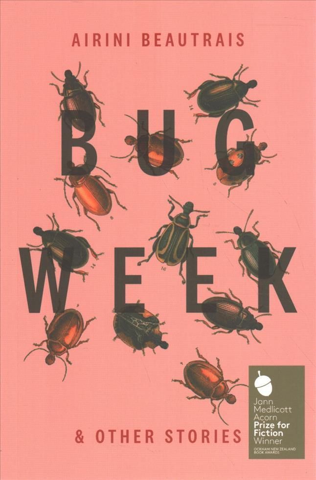 Bug Week By Airini Beautrais 9781776563050 (Paperback)