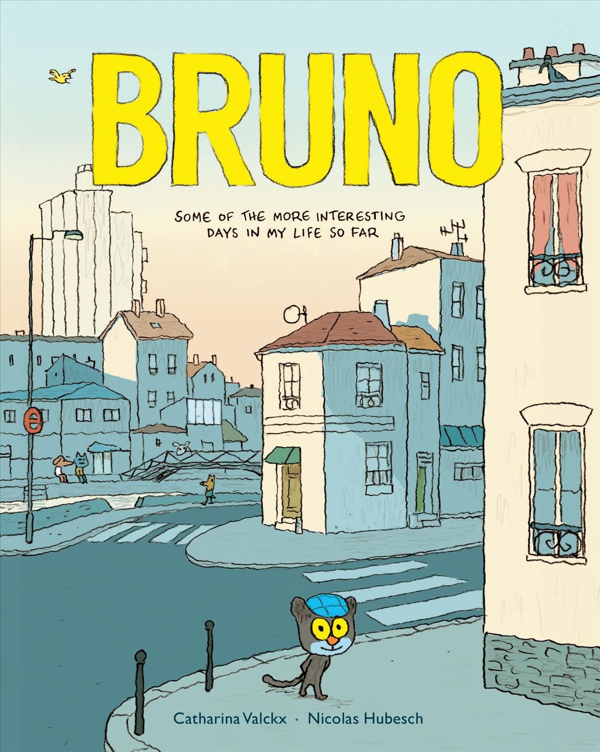 Bruno By Catharina Valckx (author), Nicolas Hubesch (artist)