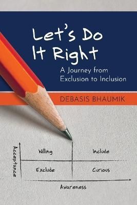 Let's Do It Right By Bhaumik 9781777068929 (Paperback)