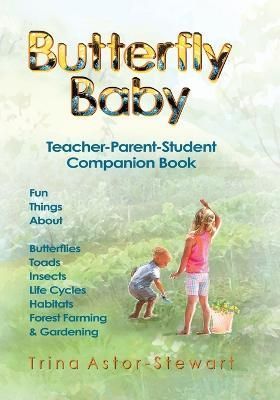 Butterfly Baby By Trina Astor-Stewart 9781777092665 (Paperback)