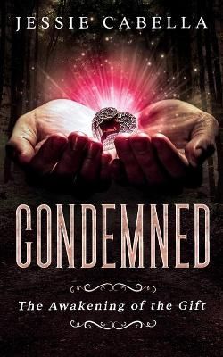 Condemned By Cabella 9781777193706 (Paperback)