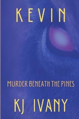 Kevin By Ivany 9781777238612 (Paperback)