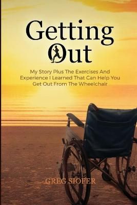 Getting Out By Siofer 9781777295813 (Paperback)
