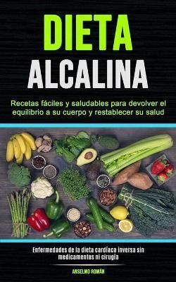 Dieta Alcalina By Rom?n 9781777299149 (Paperback)