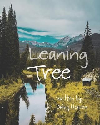 Leaning Tree By Janet Heaven 9781777324711 (Paperback)