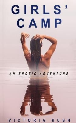 Girls' Camp By Rush 9781777389161 (Paperback)