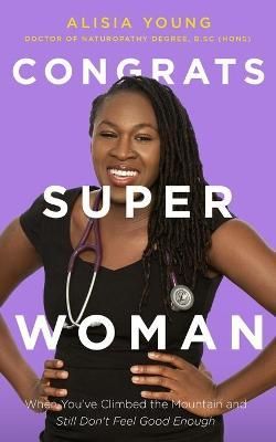 Congrats Superwoman By Alisia Young 9781777419813 (Paperback)