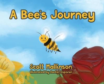 Bee's Journey By Mallinson 9781777421304 (Hardback)