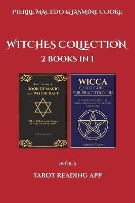 Witches Collection: 2 Books in 1 Plus Tarot Reading App 9781777438500