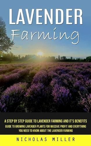 Lavender Farming By Miller 9781777440305 (Paperback)