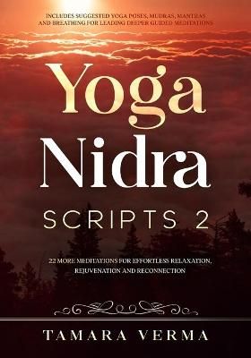 Yoga Nidra Scripts 2 By Tamara Verma 9781777488826 (Paperback)