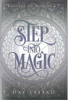 Step Into Magic By Leitao 9781777522780 (Hardback)