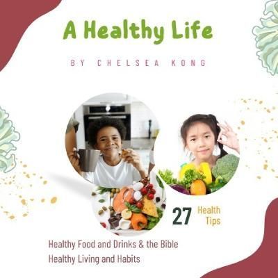 Healthy Life By Kong 9781777579678 (Paperback)
