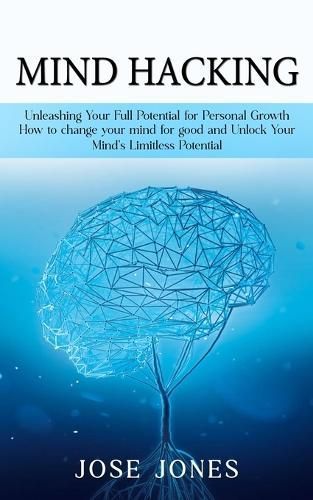 Mind Hacking By Jones 9781777602840 (Paperback)