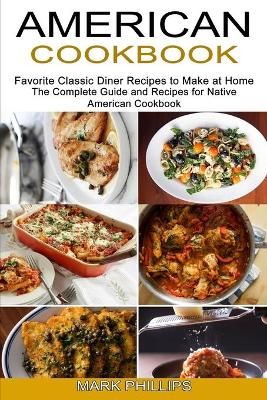 American Cookbook By Phillips 9781777624507 (Paperback)