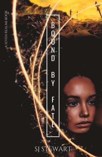Bound By Fate By S J Stewart 9781777653743 (Paperback)