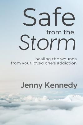Safe From the Storm By Kennedy 9781777654825 (Paperback)