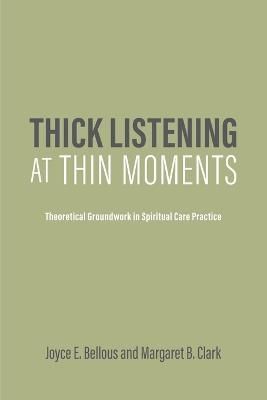 Thick Listening at Thin Moments By Clark 9781777666330 (Paperback)