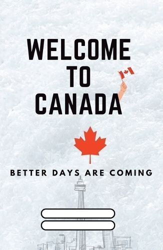 Welcome to Canada By Cast Creativity Rocks 9781777750985 (Paperback)