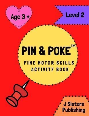 Pin & Poke Fine Motor Skills Activity Book Level 2 By Publishing