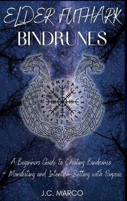Elder Futhark Bindrunes By Marco 9781777801403 (Hardback)