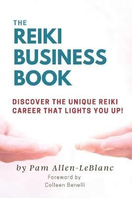 Reiki Business Book By Allen-LeBlanc 9781777826611 (Paperback)
