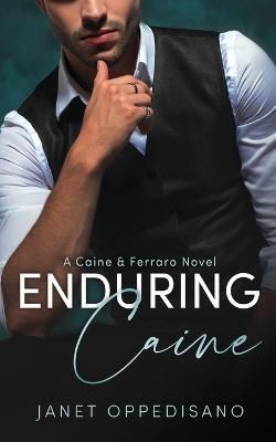 Enduring Caine By Janet Oppedisano 9781777885694 (Paperback)