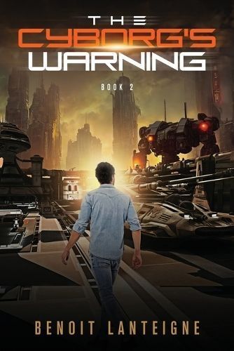 Cyborg's Warning By Lanteigne 9781777900281 (Paperback)