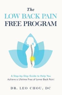 Low Back Pain-Free Program By Chou 9781777933005 (Paperback)
