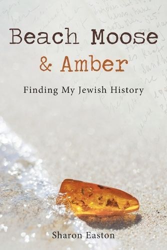 Beach Moose & Amber By Easton 9781777942106 (Paperback)