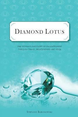 Diamond Lotus By Baranowski 9781777986803 (Paperback)