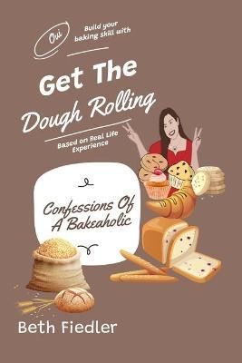 Get The Dough Rolling By Polan 9781778030123 (Paperback)