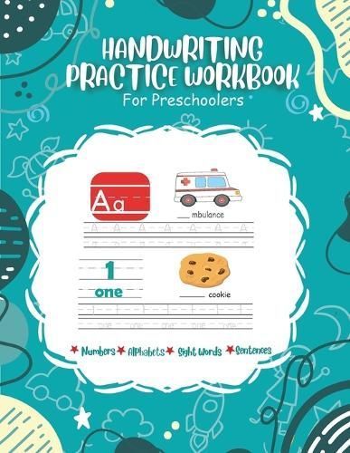 Handwriting Practice Workbook For Preschoolers 9781778137518