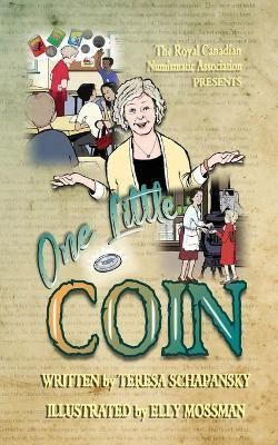 One Little Coin By Mossman, Elly 9781778153204 (Paperback)
