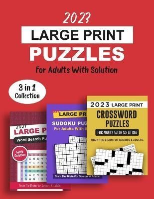 2023 Large Print Puzzles For Adults With Solution By Publishing