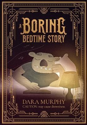 A Boring Bedtime Story 9781778256004 (Paperback)