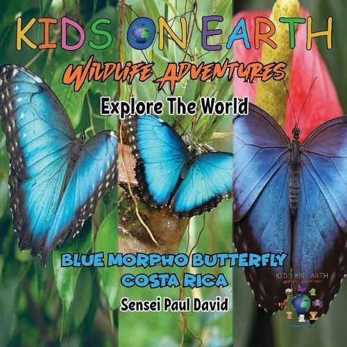 KIDS ON EARTH Wildlife Adventures - Explore The World 9781778483738