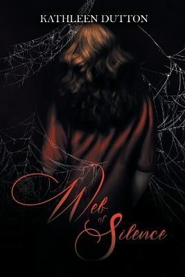 Web of Silence By Dutton 9781778830150 (Paperback)