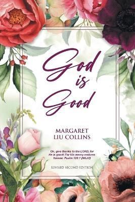 God is Good By Liu Collins 9781778830358 (Paperback)