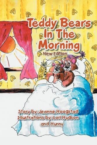 Teddy Bears In The Morning By Jeanne Hoogstad 9781778833229